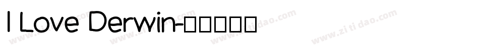 I Love Derwin字体转换